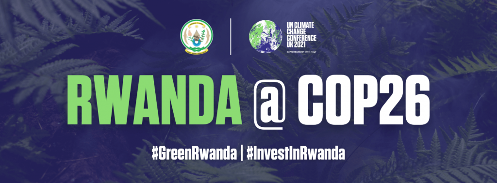 #GreenRwanda #InvestInRwanda (1440 x 531 px) (4) (1)