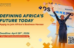 Africa’s Business Heroes Launches 8th Edition with USD 1.5 Million in Grant Funding Available for African Entrepreneurs