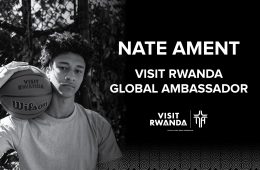 Visit Rwanda Welcomes NBA Draft Pick Nate Ament as First Global Basketball Ambassador